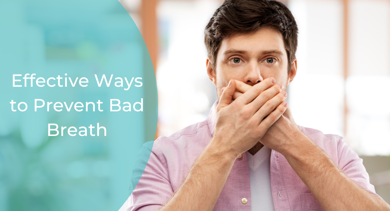 Effective Ways to Prevent Bad Breath
